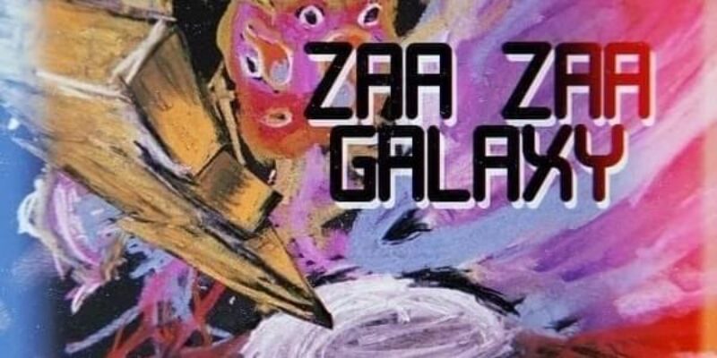 Zaa Zaa Galaxy